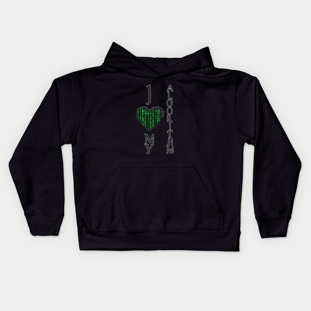 I <3 MY ALGORITHM Kids Hoodie by Blu3RSX